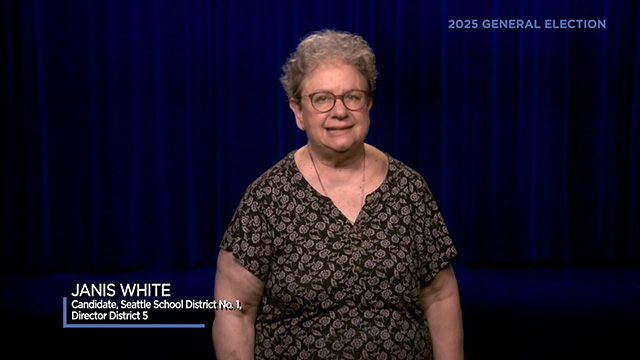 Janis White, candidate for Seattle School District No. 1, Director District No. 5 Janis White, candidate for Seattle School District No. 1, Director District No. 5