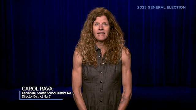 Carol Rava, candidate for Seattle School District No. 1, Director District No. 7 Carol Rava, candidate for Seattle School District No. 1, Director District No. 7