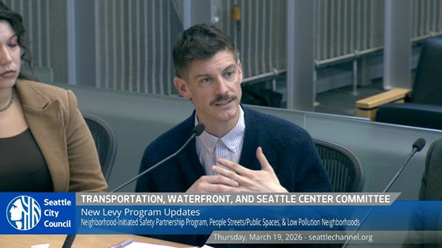 Transportation, Waterfront, and Seattle Center Committee 3/19/2026 on Explore Videos Page Transportation, Waterfront, and Seattle Center Committee 3/19/2026