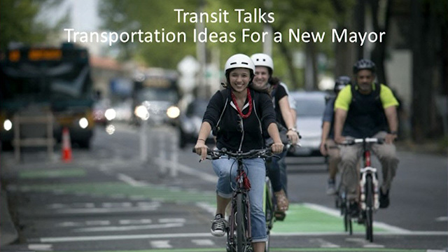 Town Square: Transit Talks - Ideas for a New Mayor