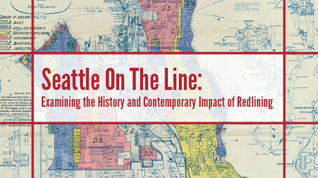 Seattle On The Line (Redlining)