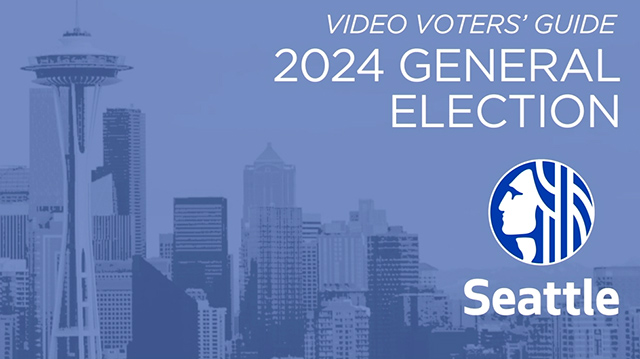 Video Voters’ Guide General Election 2024 - City of Seattle 