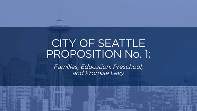 City of Seattle, Proposition No. 1 -- Families, Education, Preschool & Promise Levy